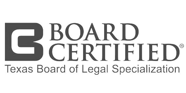 Board Certified - Texas Board of Legal Specialization